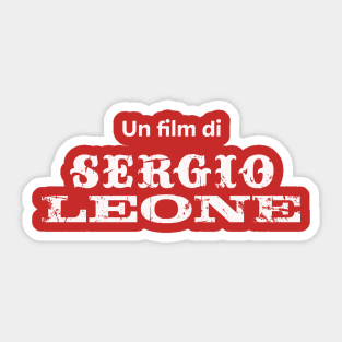 Un Film di Sergio Leone Sticker